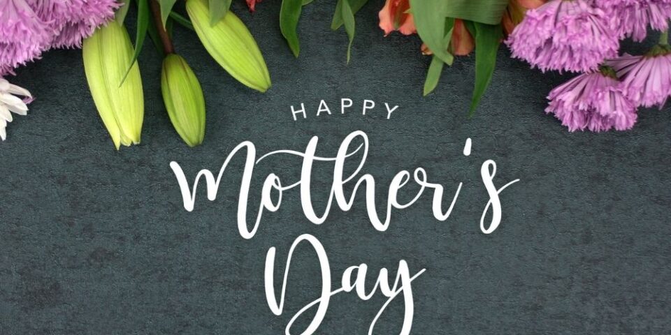 Happy Mother's Day